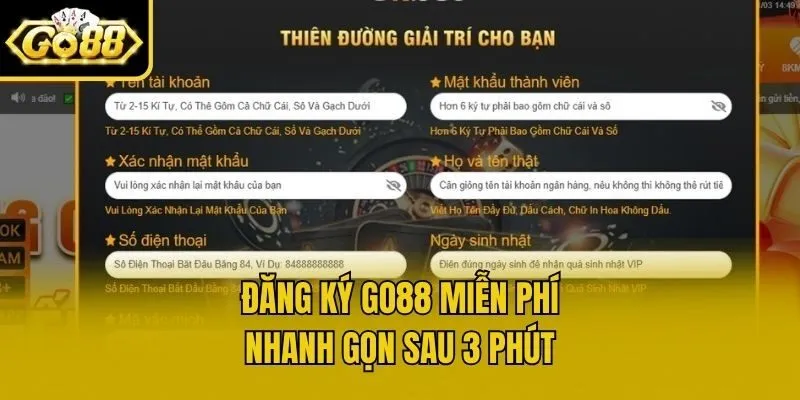 Đăng ký Go88 miễn phí, nhanh gọn sau 3 phút